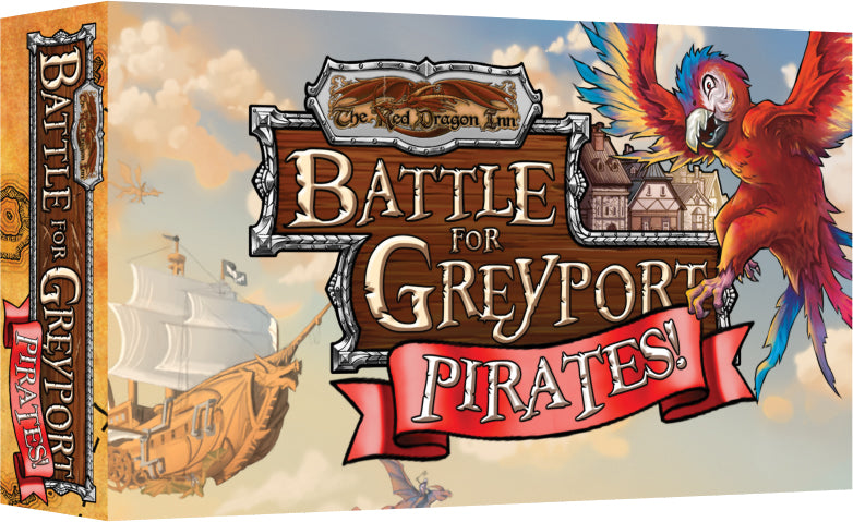 Red Dragon Inn: Battle for Greyport - Pirates!